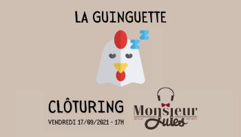 CLÔTURING DE LA GUINGUETTE